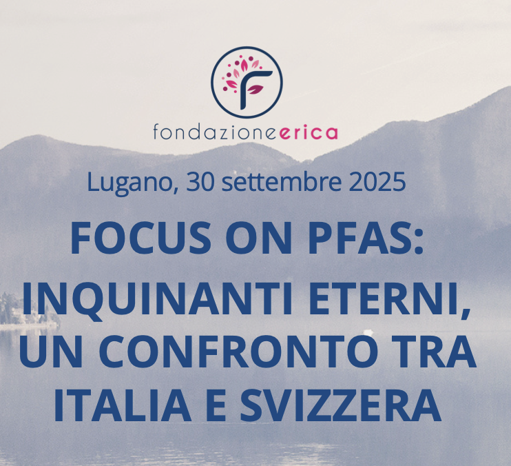 Focus on Pfas: Inquinanti eterni,un confronto tra Italia e Svizzera